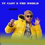 cover: Tu Cast 2 The World - Shekaka