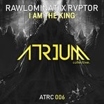 cover: Rawlominati|Rvptor - I AM THE KING