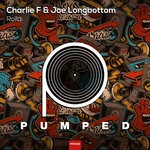 cover: Charlie F & Joe Longbottom - Rolla