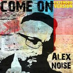 cover: Alex Noise - Come On