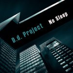 cover: D.d. Project - No Sleep