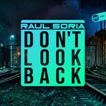 cover: Raul Soria - Don't Look Back