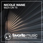 cover: Nicole Wane - Ibiza On 75