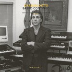 cover: Charles Ditto - Basso Continuo. Cyberdelic Ambient & Nootropic Soundscapes (1987-1994)