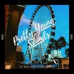 cover: Pretty Young Sounds - It Was Just A Dream