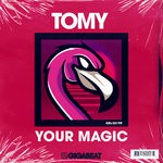 cover: Tomy - Your Magic