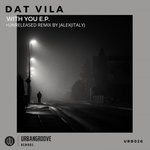 cover: Dat Vila - With You EP