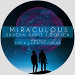 cover: Sascha Audit & Dolica - Miraculous EP