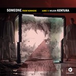 cover: Aimo|Wilson Kentura - Someone From Nowhere