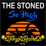 cover: The Stoned - So High