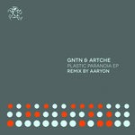 cover: Gntn & Artche - Plastic Paranoia EP