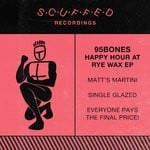 cover: 95bones - Happy Hour At Rye Wax