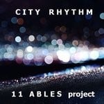 cover: 11 Ables - City Rhythm