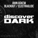 cover: John Askew - Blackout/Electraglide