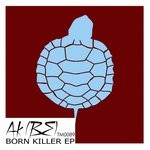 cover: Ak - Born Killer EP