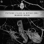 cover: Future Class & Rivas (br) - Mario High