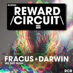 cover: Fracus & Darwin - We Get High