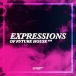 cover: Various - Expressions Of Future House Vol 20