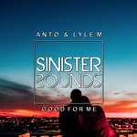 cover: Anto & Lyle M - Good For Me