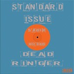 cover: Standard Issue - Dead Ringer