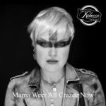 cover: Rebecca Downes - Mama Weer All Crazee Now