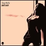 cover: Tony Mafia - She's Hot