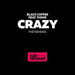 cover: Black Coffee|Thiwe - Crazy - The Remixes