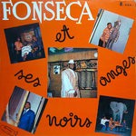 cover: Fonseca Et Ses Anges Noirs - Fonseca Et Ses Anges Noirs