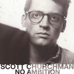 cover: Scott Churchman - No Ambition