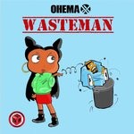 cover: Ohema X - Wasteman