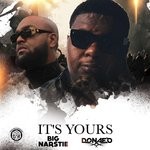 cover: Big Narstie|Donae'o - It's Yours