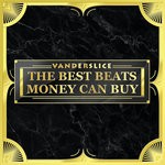 cover: Vanderslice - The Best Beats Money Can Buy