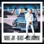 cover: Noble Jay|Beast & Gigi Lamayne - We On