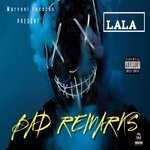 cover: Lala Lg - Bad Remarks