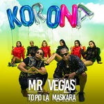 cover: Mr Vegas & Topo La Maskara - Korona