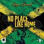 cover: Rayne Overall - No Place Like Home