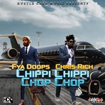 cover: Chris Rich|Fya Doops - Chippi Chippi Chop Chop