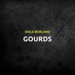 cover: Daile Borland - Gourds