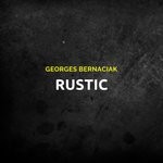 cover: Georges Bernaciak - Rustic