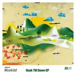 cover: Muskidd - Dusk Till Dawn EP