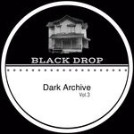 cover: Austin Price|Mighty Mind|Sancris|Sasha Romaniuk|Tinoko - Dark Archive Vol 3