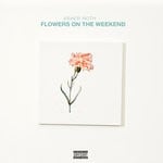 cover: Asher Roth - Flowers On The Weekend (Explicit)