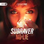 cover: Subraver - No Lie