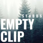 cover: Stubbs - Empty Clip