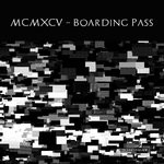 cover: Mcmxcv - Boarding Pass