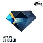 cover: Calixto (br) & Qsc - Oh Killer