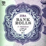 cover: Zeba & Warhead - Bank Rolls