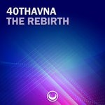 cover: 40thavha - The Rebirth