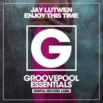 cover: Jay Lutwen - Enjoy This Time