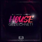 cover: Dj Jazzy James - Housegezeichnet!